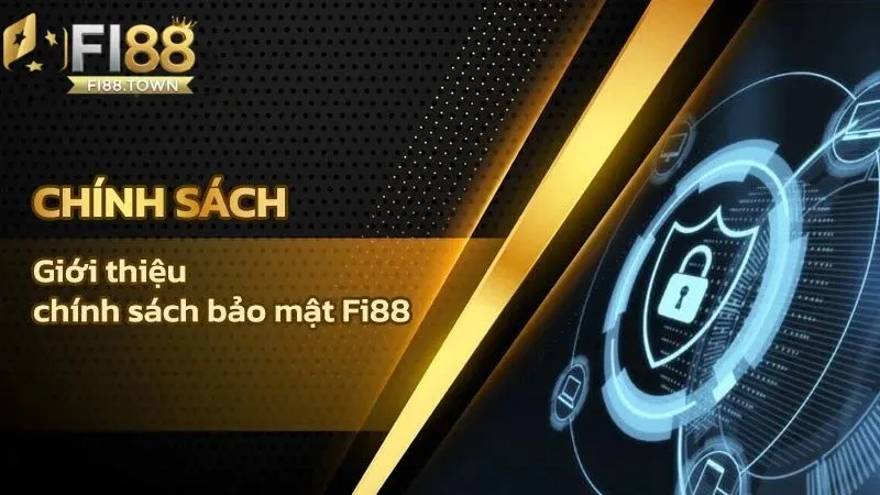 Chính Sách Bảo Mật Fi88 - id Giới thiệu về Chính Sách Bảo Mật Fi88
